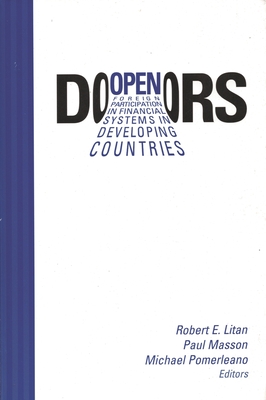 Open Doors: Foreign Participation in Financial Systems in Developing Countries - Litan, Robert E (Editor), and Masson, Paul R (Editor), and Pomerleano, Michael (Editor)