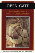Open Gate: An Anthology of Haitian Creole Poetry