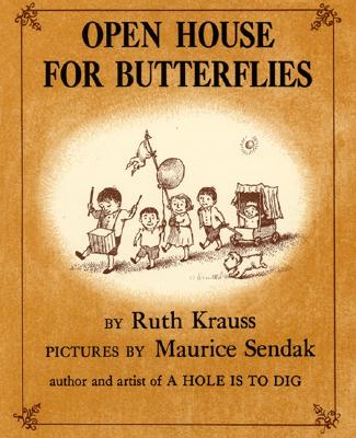 Open House for Butterflies - Krauss, Ruth