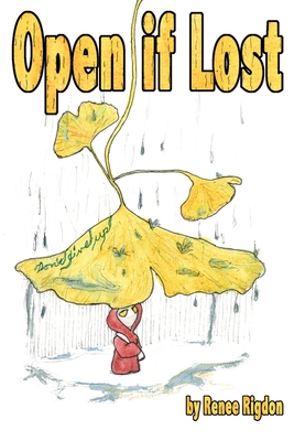 Open if Lost - Rigdon, Renee