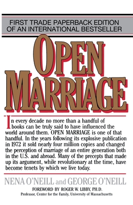 Open Marriage - O'Neill, Nena, and O'Neill, George