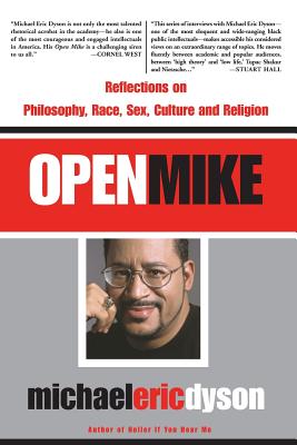 Open Mike - Dyson, Michael Eric