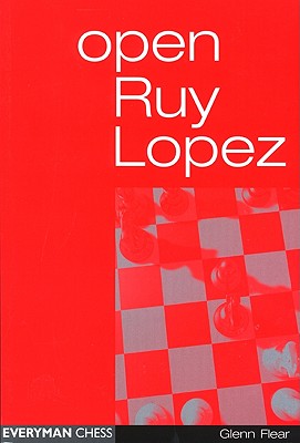 Open Ruy Lopez - Flear, Glen