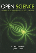 Open Science: Sharing Knowledge in the Global Century