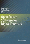 Open Source Software for Digital Forensics