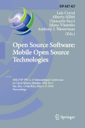 Open Source Software: Mobile Open Source Technologies: 10th Ifip Wg 2.13 International Conference on Open Source Systems, OSS 2014, San Jos�, Costa Rica, May 6-9, 2014, Proceedings