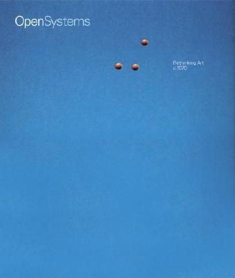 Open Systems: Rethinking Art C. 1970 - de Salvo, Donna