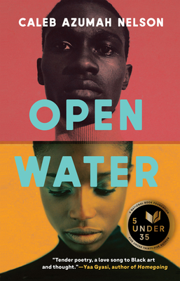 Open Water - Nelson, Caleb Azumah