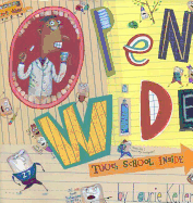 Open Wide: Tooth School Inside