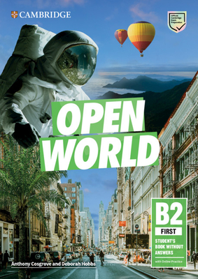 Open World First Student's Book Without Answers with Online Practice - Cosgrove, Anthony, and Hobbs, Deborah