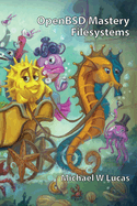 OpenBSD Mastery: Filesystems