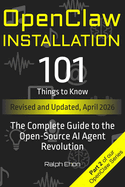 OpenClaw Installation - 101 Things to Know: The Complete Setup Guide for macOS, Linux, Windows, Docker, and Cloud