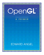 OpenGL: A Primer