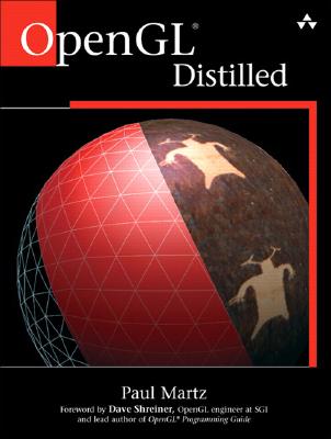 OpenGL Distilled - Martz, Paul