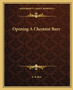 Opening A Chestnut Burr