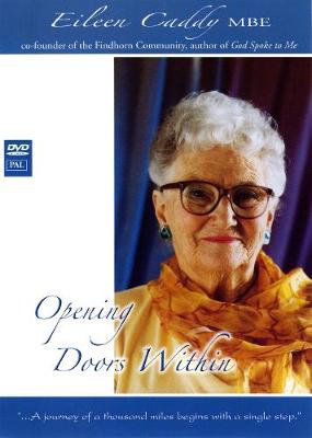 Opening Doors within - Caddy, Eileen