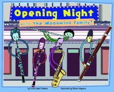 Opening Night with the Woodwind Family!
