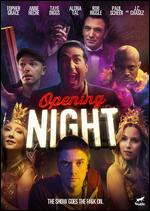Opening Night - Isaac Rentz