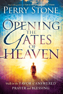 Opening the Gates of Heaven