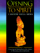 Opening to Spirit