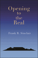 Opening to the Real