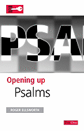 Opening Up Psalms - Ellsworth, Roger