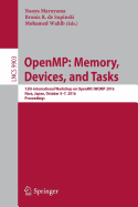 Openmp: Memory, Devices, and Tasks: 12th International Workshop on Openmp, Iwomp 2016, Nara, Japan, October 5-7, 2016, Proceedings