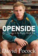 Openside: The David Pocock Story