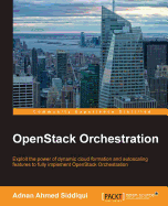 OpenStack Orchestration: OpenStack Orchestration