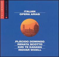 Opera Arias - Ileana Cotrubas (soprano); Ingvar Wixell (baritone); Kiri Te Kanawa (soprano); Pl�cido Domingo (tenor); Renata Scotto (soprano)