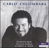 Opera Arias - Alejandro Escobar (tenor); Carlo Colombara (bass); Swiss-Italian Radio Orchestra; Gy�rgy G. R�th (conductor)