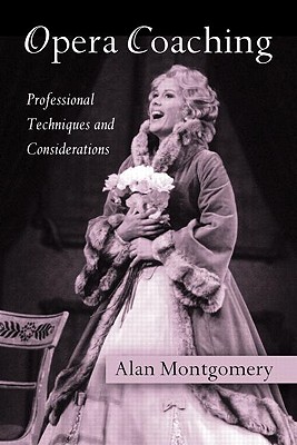 Opera Coaching - Montgomery, Alan