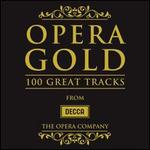 Opera Gold: 100 Great Tracks from Decca