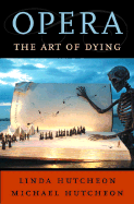 Opera: The Art of Dying
