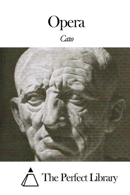 Opera - The Perfect Library (Editor), and Cato