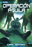 Operaci?n ?guila (Eagle Down)
