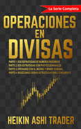 Operaciones en Divisas: �La Serie Completa!
