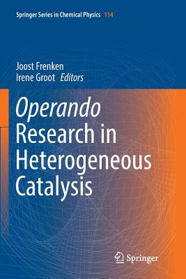 Operando Research in Heterogeneous Catalysis - Frenken, Joost (Editor), and Groot, Irene (Editor)