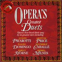 Opera's Greatest Duets - Alan Titus (baritone); Carlo Bergonzi (tenor); Edith Mathis (soprano); Leontyne Price (soprano); Luciano Pavarotti (tenor);...