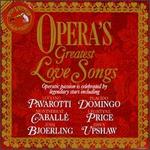 Opera's Greatest Love Songs