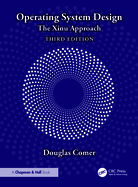 Operating System Design: The Xinu Approach
