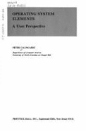 Operating System Elements: A User Perspective