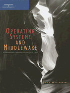 Operating Systems and Middleware: Supporting Controlled Interaction