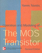 Operation and Modelling of the Metal-oxide Semiconductor Transistor