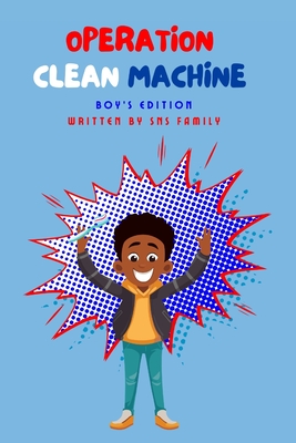 Operation Clean Machine: Boy's Edition - Smith, Patricia, and Family, Sns