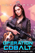 Operation Cobalt: The Biogenesis War Files