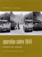 Operation Cobra 1944: Breakout from Normandy