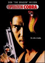 Operation Cobra - Fred Olen Ray