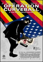 Operation Curveball - Johannes Naber