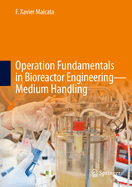Operation Fundamentals in Bioreactor Engineering_medium Handling